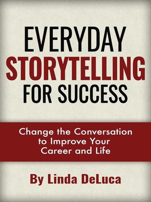 cover image of Everyday Storytelling For Success